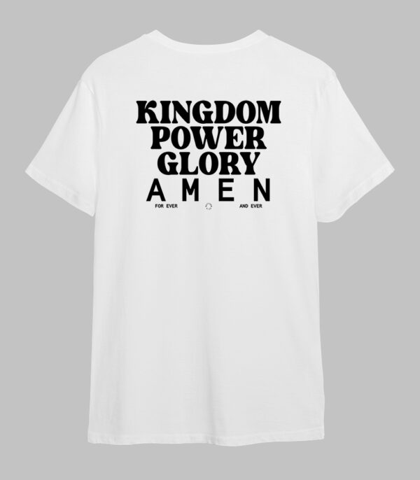 OnlyByGrace kingdom power glory white print t-shirt back