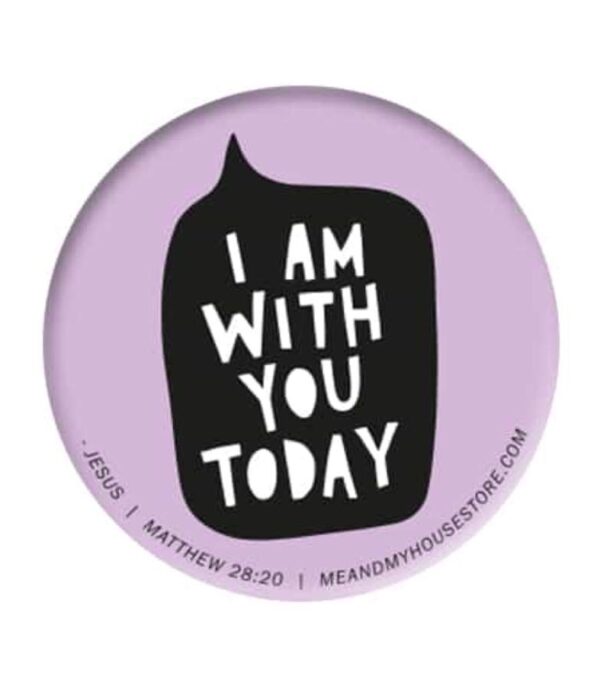 OnlyByGrace Badge I am with you today