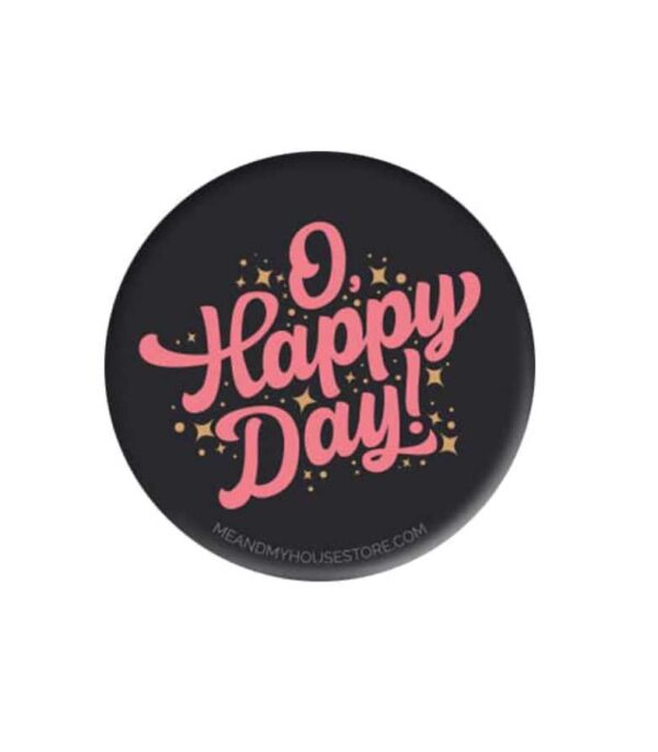 OnlyByGrace Badge O happy Day