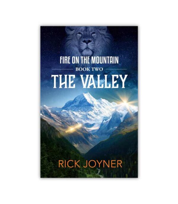 The Valley Rick Joyner OnlyByGrace