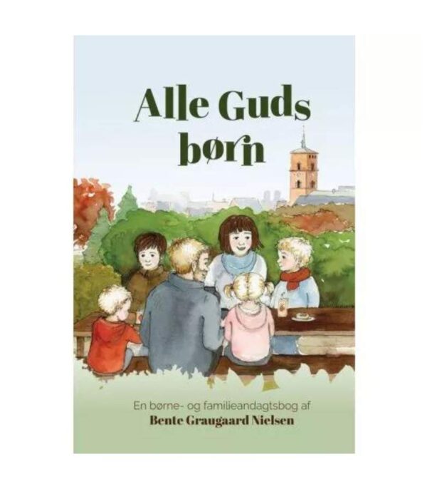 Alle Guds børn af Bente Gravgaard Nielsen Andagtsbog OnlyByGrace