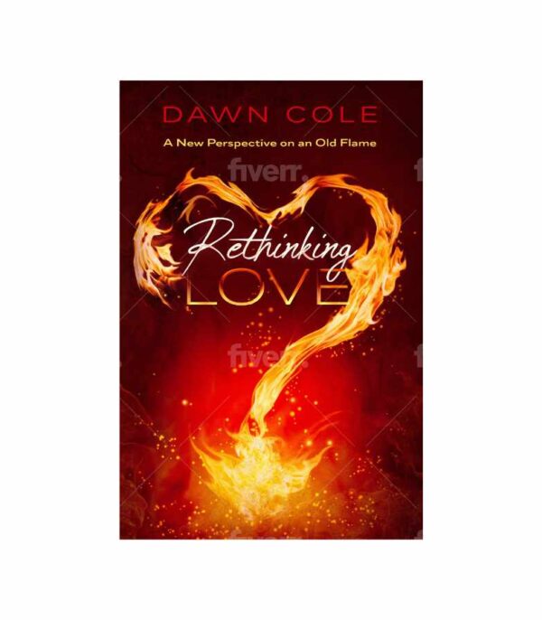 Rethinking Love Dawn Cole